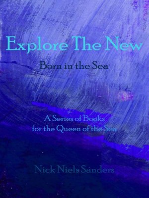 cover image of Explore the New